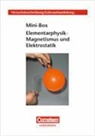 Versuchsbeschreibung/Gebrauchsanleitung. Mini-Box. Elementarphysik / Magnetismus und Elektrostatik