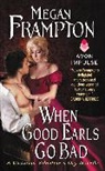 Megan Frampton - When Good Earls Go Bad