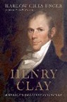 Harlow Unger, Harlow Giles Unger - Henry Clay