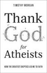 Timothy Morgan, Steve Miller - Thank God for Atheists