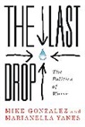 Mike Gonzalez, Mike Yanes Gonzalez, Marianella Yanes, Yanes Marianella - Last Drop