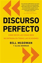 Alisa Bowman, Bill McGowan - Discurso perfecto