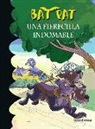Roberto Pavanello - Bat Pat 33. Una fierecilla indomable