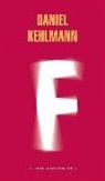 Daniel Kehlmann - F