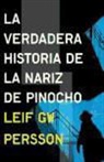 Leif G. W. Persson - Inspector Evert Bäckström 3. La verdadera historia de la nariz de Pinocho