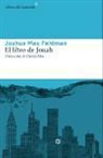 Joshua Max Feldman - El libro de Jonah