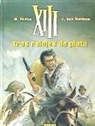 Jean Van Hamme, Jean Van Hamme, William Vance - XIII 11, Tres relojes de plata