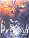 Xavier Dorison, Mathieu Lauffray - Prophet 2, Infernum in terra