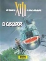 Jean Van Hamme, Jean Van Hamme, William Vance - XIII 10, El cascador