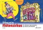 Rainer Butz, Bernhard Mark, Karin Schliehe - Vorhang auf im Flötenzirkus, 1-2 Sopran-Blockflöten, m. Audio-CD