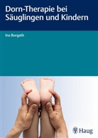 Ina Burgath - Dorn-Therapie bei Säuglingen und Kindern