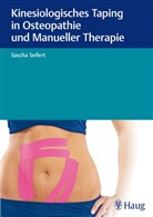 Sascha Seifert - Kinesiologisches Taping in Osteopathie und Manueller Therapie