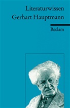 Franz-Josef Payrhuber - Literarturwissen Gerhart Hauptmann