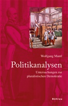 Wolfgang Mantl, Wolfgang Von: Mantl - Politikanalysen