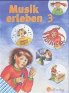 Rodrigo Fernandez, Barbara Häublein, Edith Scheffold, Ivana Koubek - Musik erleben, Ausgabe Bayern: 3. Jahrgangsstufe