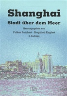 Folker Reichert, Siegfried Englert - Shanghai