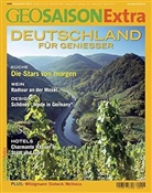 Geo Saison Extra: Deutschland für Geniesser