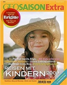 Geo Saison Extra: Reisen mit Kindern 2009