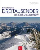Alessandro Gogna, Paolo Lazzarin - Die schönsten Dreitausender in den Dolomiten