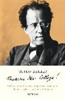 Gustav Mahler, Franz Willnauer - Verehrter Herr College!