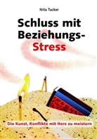 Nita Tucker - Schluss mit Beziehungs-Stress