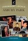 Tom Chesek - Legendary Locals of Asbury Park