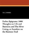 Thomas Dreier, B. C. Forbes - Forbes Epigrams
