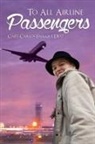Carlos Enrique Diaz - To All Airline Passengers