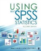 James O. Aldrich, James O. Cunningham Aldrich, James O./ Cunningham Aldrich, James B. Cunningham - Using Ibm (R) Spss (R) Statistics