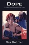 Sax Rohmer - Dope