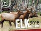 From the Members of the Rocky Mountain E, From the Members of the Rocky Mountain Elk Foundat, From the Members of the Rocky Mountain Elk Foundation, Rocky Mountain Elk Foundation, The Rocky Mountain Elk Foundation - 2016 Elk Calendar