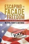 Elizabeth Heidelsen - "Escaping the Facade of Freedom"