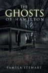 Pamela Stewart - The Ghosts of Hamilton