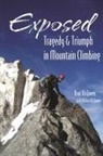 Brad McQueen, Melissa McQueen - Exposed: Tragedy & Triumph in Mountain Climbing