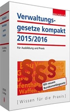 Walhalla Fachredaktion - Verwaltungsgesetze kompakt, Ausgabe 2015/2016