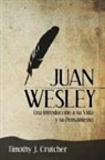 Timothy J. Crutcher - Juan Wesley
