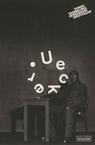 Mario Ackermann, Hilla u Becher, Düsseldorf Kunstsammlung Nordrhein-Westfalen, Günthe Uecker, Günther Uecker, Kunstsammlung Nordrhein-Westfalen... - Uecker