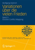 Wolfgang Dietrich - Variationen über die vielen Frieden. Bd.3