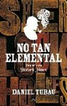 Daniel Tubau García - No tan elemental : cómo ser Sherlock Holmes