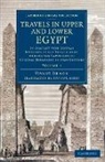 Vivant Denon - Travels in Upper and Lower Egypt