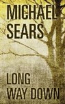 Michael Sears - Long Way Down