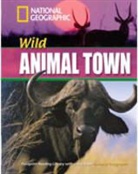 National Geographic, National Geographic, National Geographic Society, National Geographic Society (U S ), Rob Waring - Wild Animal Town