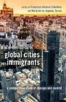 Maria de los Angeles Torres, Francisco Velasco Caballero, de los Angeles Torres, Marí de los Angeles Torres, María de los Angeles Torres, Yolanda Medina... - Global Cities and Immigrants