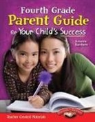 Suzanne Barchers, Suzanne I Barchers, Suzanne I. Barchers - Fourth Grade Parent Guide for Your Child's Success