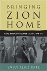Emily Alice Katz - Bringing Zion Home