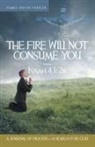 James David Parker - The Fire Will Not Consume You-Isaiah 43