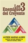 Alfredo Massias-Alonso - Los 3 Enemigos del Creyente