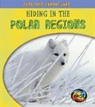 Deborah Underwood - Hiding in the Polar Regions