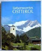 Walter Mair - Liebenswertes Osttirol
