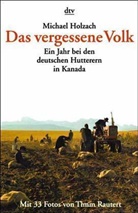 Michael Holzach - Das vergessene Volk